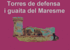 Torres de defensa i guaita del Maresme | Recurso educativo 34583