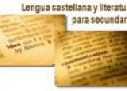Lengua castellana y literatura para secundaria | Recurso educativo 20165