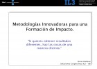 Il3 - Metodologías Innovadoras para una Formación de Impacto | Recurso educativo 100709