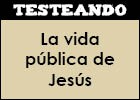La vida pública de Jesús | Recurso educativo 352103