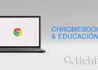 11 geniales herramientas para utilizar tu Chromebook en clase | Recurso educativo 723170