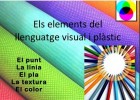Els elements del llenguatge visual i plàstic | Recurso educativo 724684