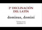 Segunda declinación del latín | Recurso educativo 764290
