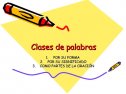 Clases de palabras | Recurso educativo 65166