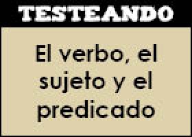 El verbo, el sujeto y el predicado | Recurso educativo 351635